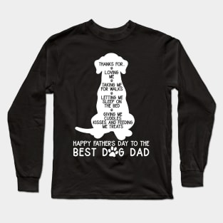 Happy Father's Day To The Best Dog Dad Long Sleeve T-Shirt